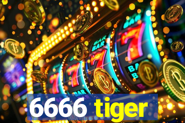 6666 tiger